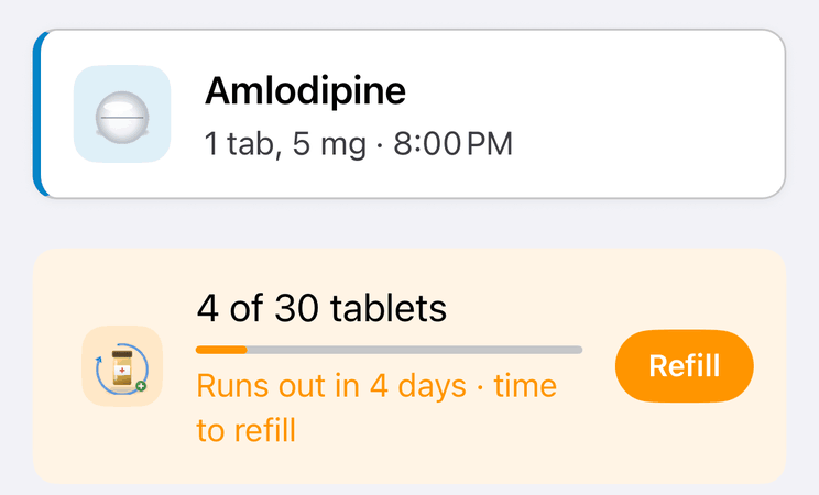 A medication detail screen showing only a few tablets left, a warning that it runs out in a few days, and a Refill button